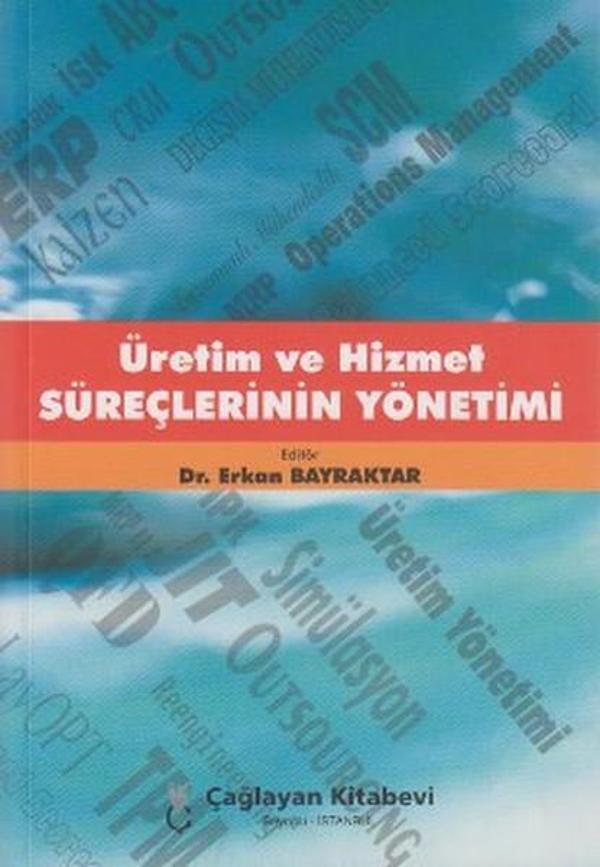 Üretim ve Hizmet Süreçlerinin Yönetimi - Çağlayan Kitabevi - Image 1