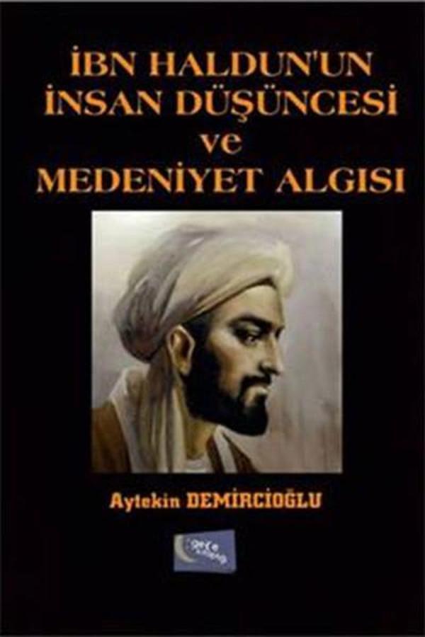 İbn Haldun'un İnsan Düşüncesi ve Medeniyet Algısı - Gece Kitaplığı - Image 1