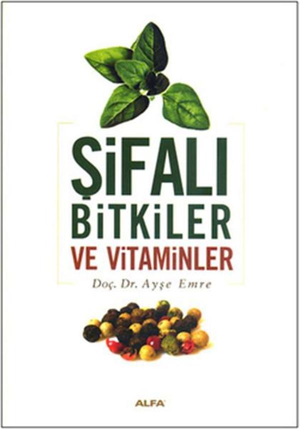 Şifalı Bitkiler ve Vitaminler - Alfa Yayıncılık - Image 1