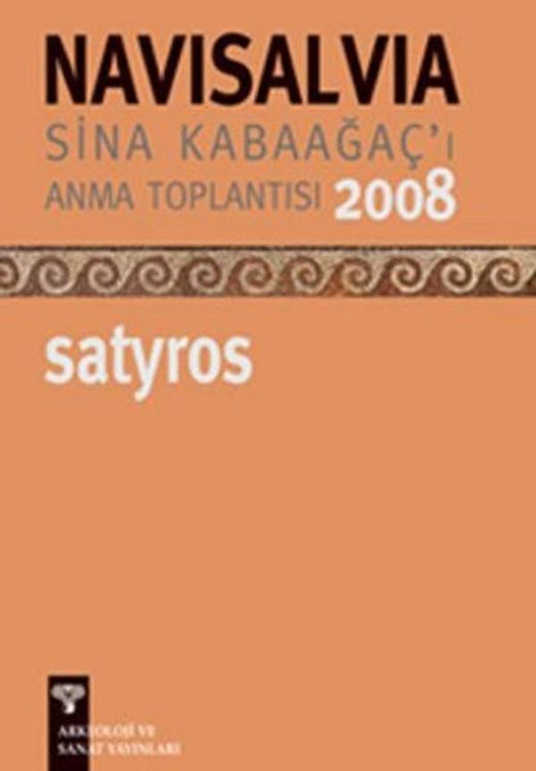 Navisalvia - Sina Kabaağaç'ı Anma Toplantısı 2008 Satyros - Arkeoloji ve Sanat Yayınları - Image 1