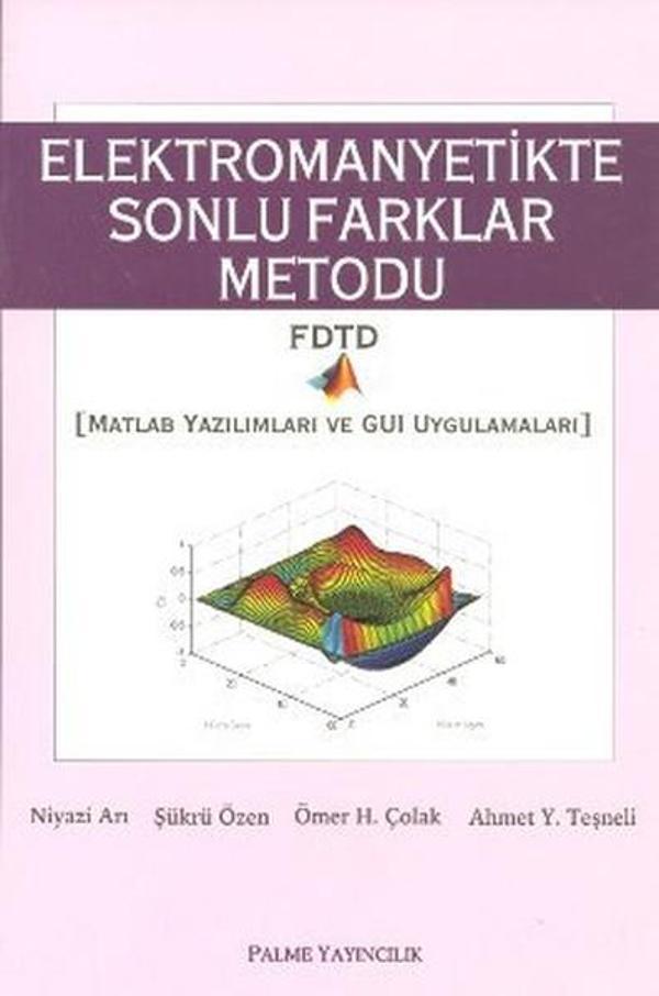 Elektromanyetikte Sonlu Farklar Metodu - Palme Yayınları - Image 1
