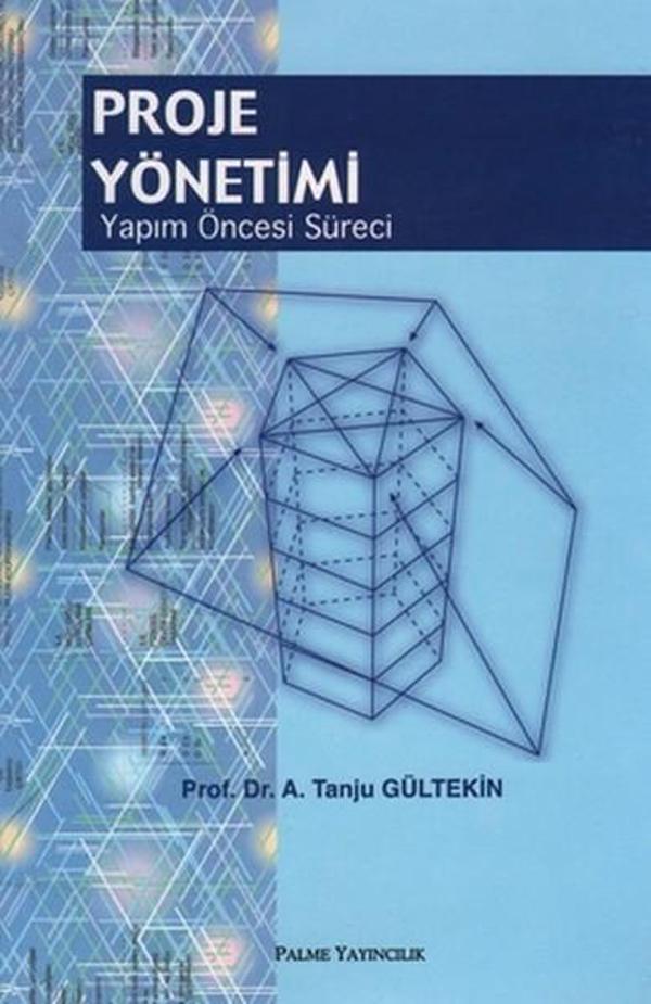 Proje Yönetimi Yapım Öncesi Süreci - Palme Yayınları - Image 1