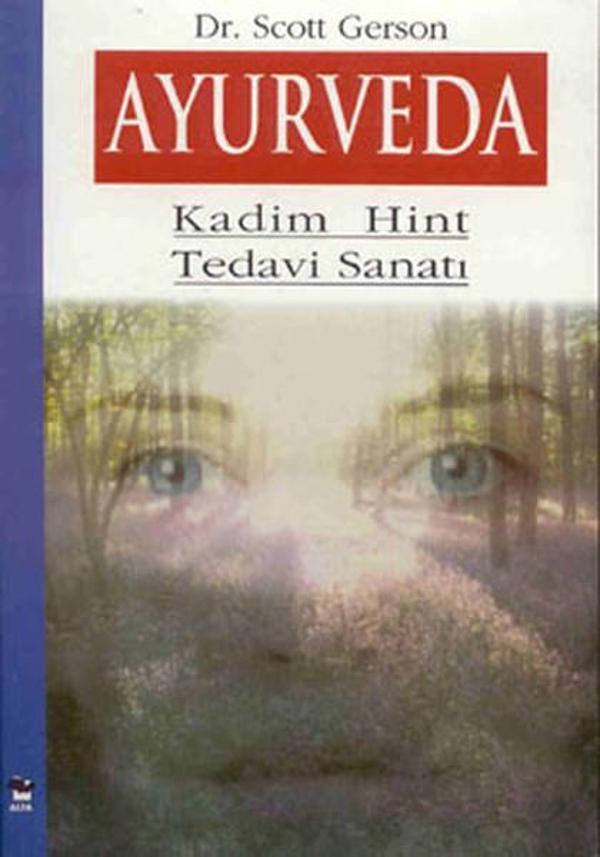 Ayurveda - Kadim Hint Tedavi Sanatı - Alfa Yayıncılık - Image 1