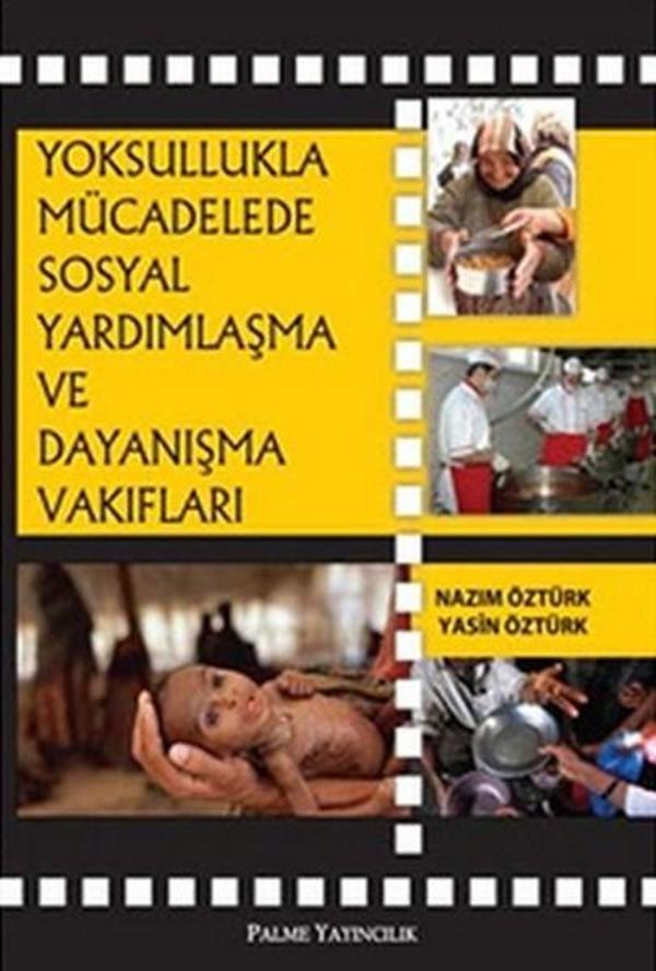 Yoksullukla Mücadelede Sosyal Yardımlaşma ve Dayanışma Vakıfları - Palme Yayınları - Image 1