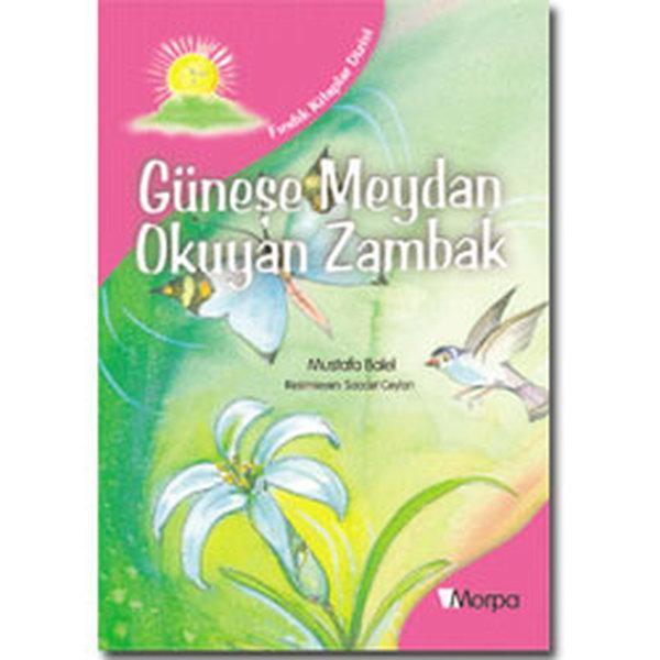 Fındık Kitaplar Dizisi-Güneşe Meydan Okuyan Zambak - Morpa Kültür Yayınları - Image 1
