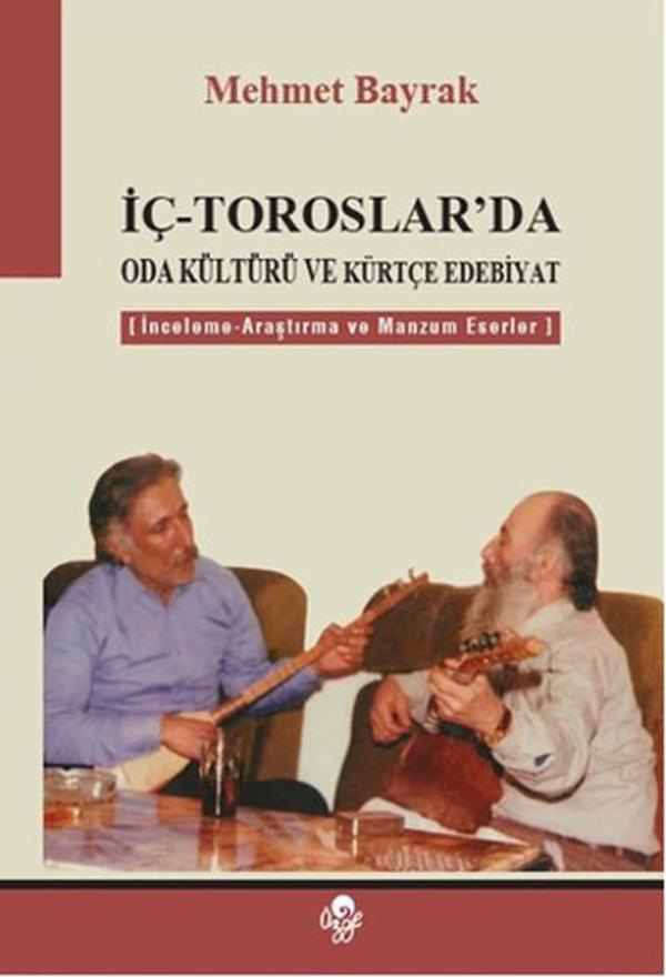 İç - Toroslar'da Oda Kültürü ve Kürtçe Edebiyat - Öz-Ge Yayınları - Image 1