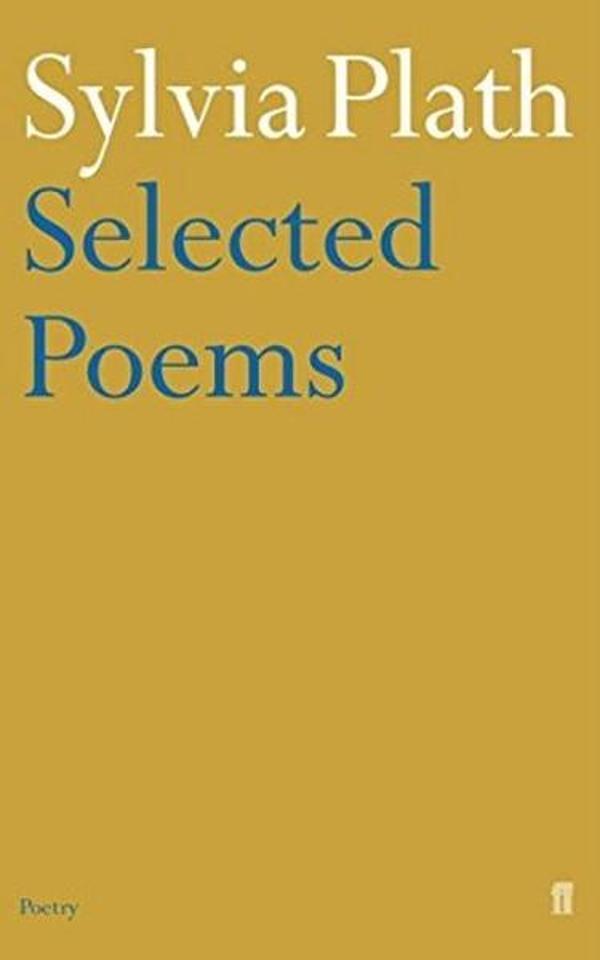 Sylvia Plath - Selected Poems (Faber Poetry) - Faber and Faber Paperback - Image 1