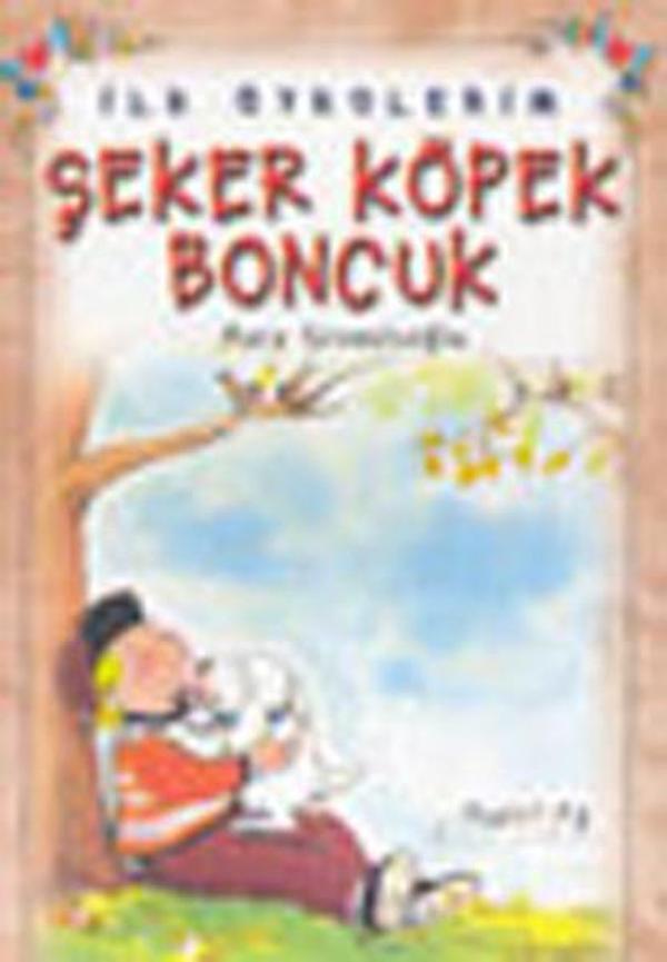İlk Öykülerim-Şeker Köpek Boncuk - Morpa Kültür Yayınları - Image 1