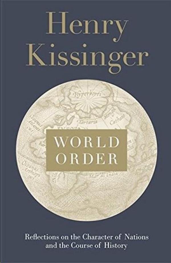 World Order: Reflections on the Character of Nations and the Course of History - Allen Lane - Image 1