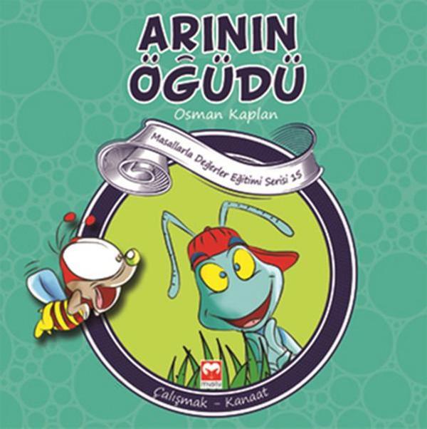 Masallarla Değerler Eğitimi Serisi 15 - Arının Öğüdü - Muştu Yayınları - Image 1