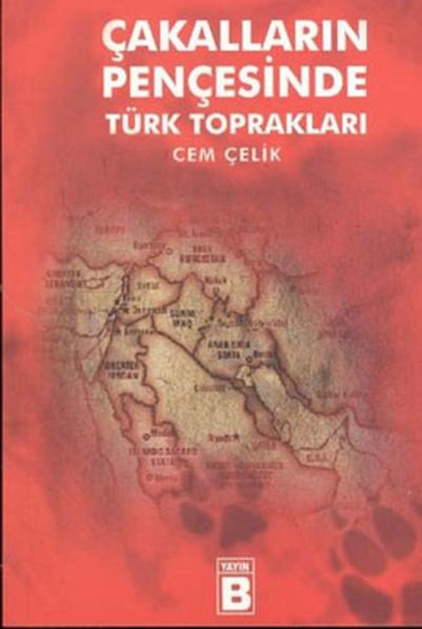 Çakalların Pençesinde Türk Toprakları - Yayın B - Image 1