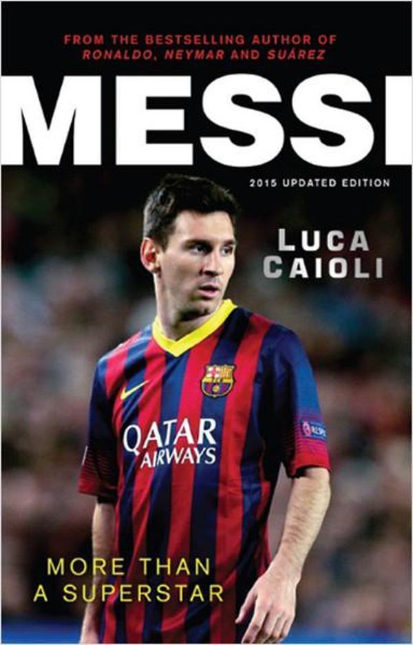 Messi 2015: More Than a Superstar - Icon Books - Image 1