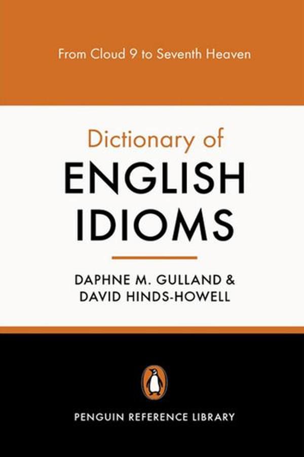 The Penguin Dictionary of English Idioms PB - Penguin Books - Image 1