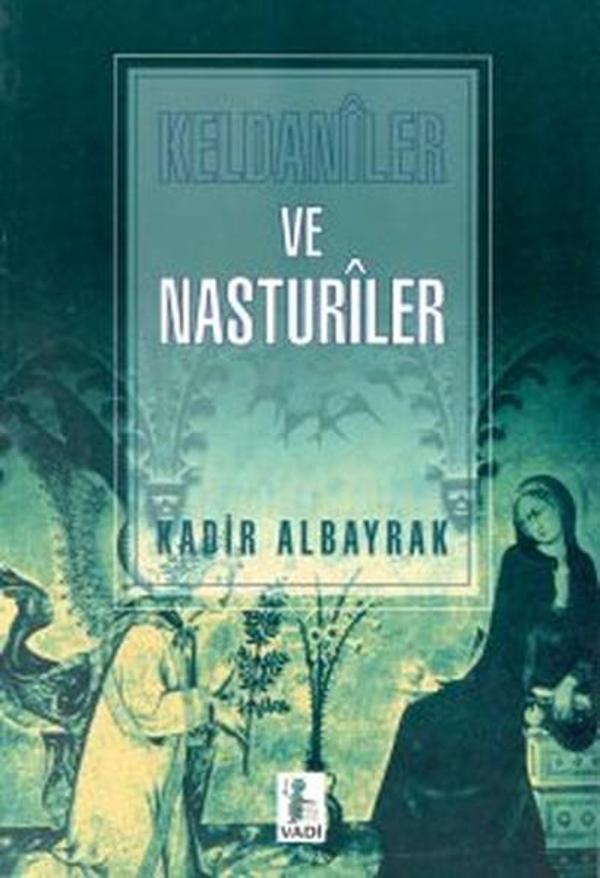 Keldaniler ve Nasturiler - Vadi Yayınları - Image 1