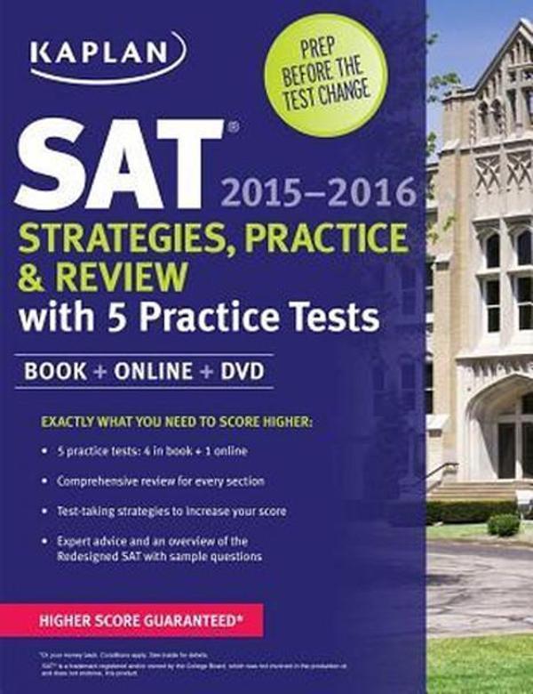 Kaplan SAT Strategies Practice and Review 2015-2016 with 5 Practice Tests - Kaplan - Image 1