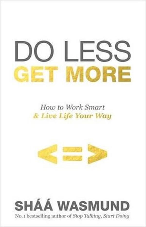 Do Less Get More: How to Work Smart and Live Life Your Way - Portfolia Penguin - Image 1