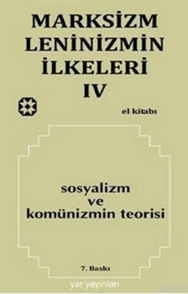 Marksizm Leninizmin İlkeleri Cilt: 4 Sosyalizm ve Komünizmin Teorisi - Yar Yayınları - Image 1