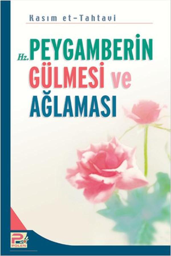 Hz. Peygamberin Gülmesi ve Ağlaması - Karınca Polen - Image 1