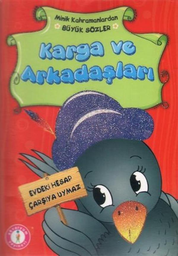Karga ve Arkadaşları - Evdeki Hesap Çarşıya uymaz - Akvaryum Yayınları - Image 1