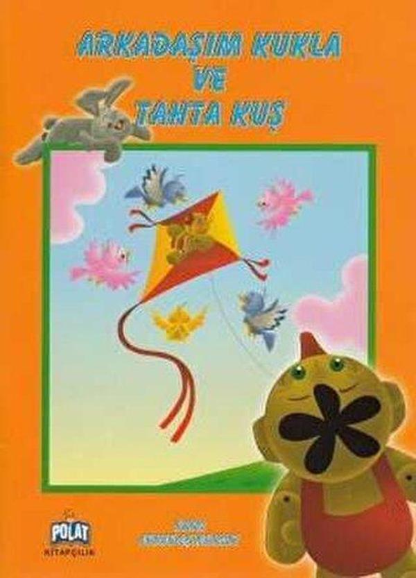 Oyun Arkadaşlarımız - Arkadaşım Kukla Ve Tahta Kuş - Polat Kitapçılık - Image 1