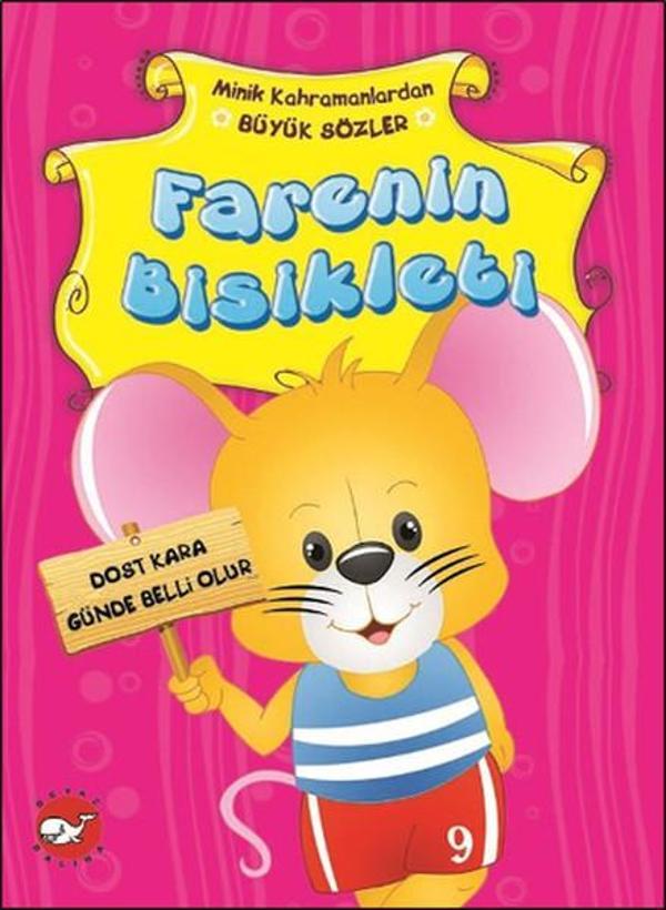 Minik Kahramanlardan Büyük Sözler - Farenin Bisikleti - Beyaz Balina Yayınları - Image 1