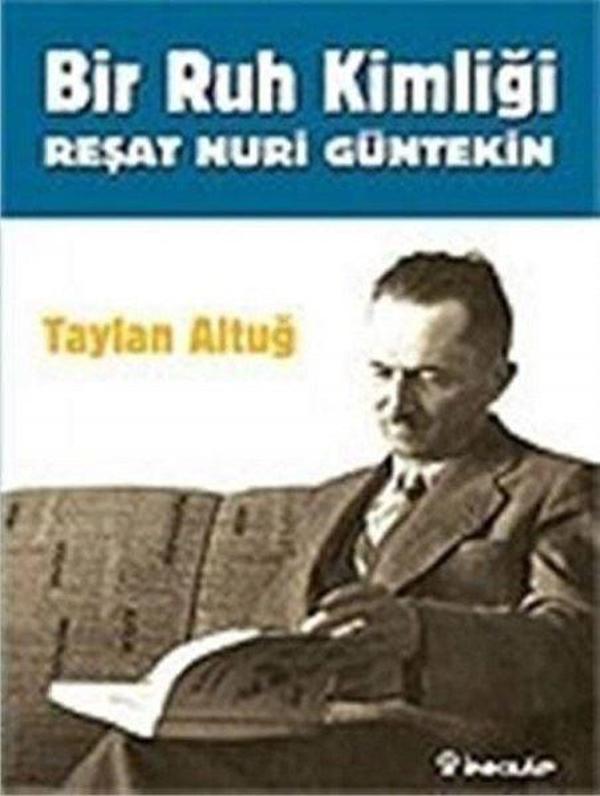 Bir Ruh Kimliği-Reşat Nuri Güntekin - İnkılap Kitabevi Yayınevi - Image 1