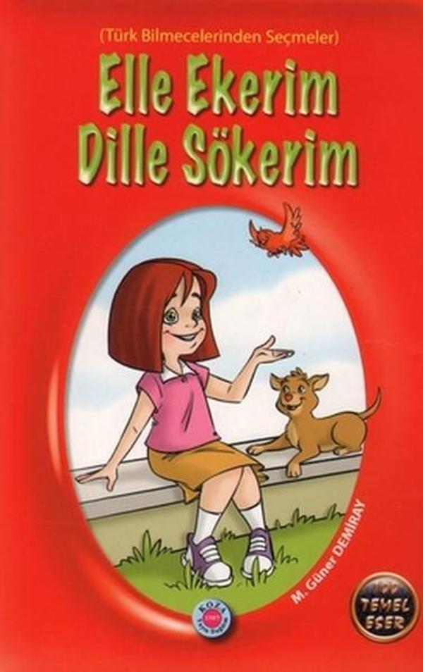 Elle Ekerim Dille Sökerim - Türk Bilmecelerinden Seçmeler - Koza Kitap - Image 1