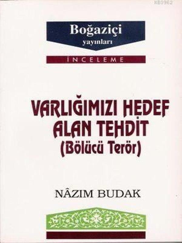 Varlığımızı Hedef Alan Tehdit (Bölücü Terör) - Boğaziçi Yayınları - Image 1