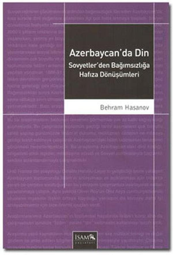 Azerbaycan'da Din - Sovyetler'den Bağımsızlığa Hafıza Dönüşümleri - İsam Yayınları - Image 1