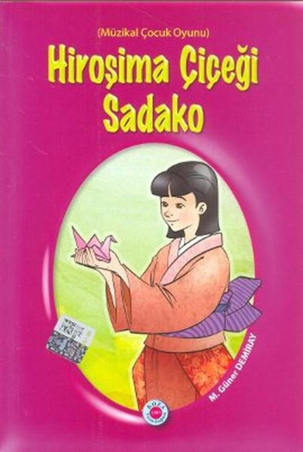 Hiroşima Çiçeği Sadako - Koza Kitap - Image 1