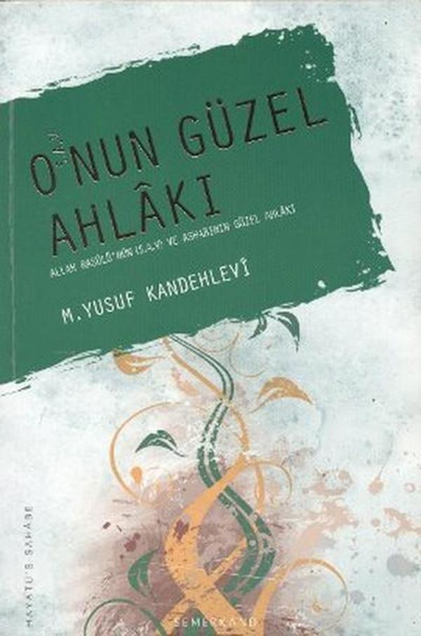O'nun Güzel Ahlakı - Semerkand Yayınları - Image 1