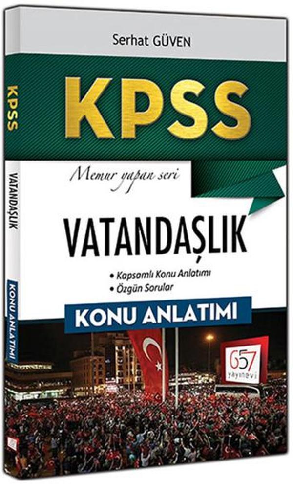 2017 KPSS Vatandaşlık Memur Yapan Serisi Kapsamlı Konu Anlatımlı Özgün Sorular - 657 Yayınevi - Image 1