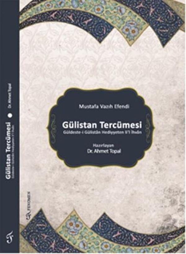 Mustafa Vazıh Efendi Gülistan Tercümesi - Fenomen Yayıncılık - Image 1
