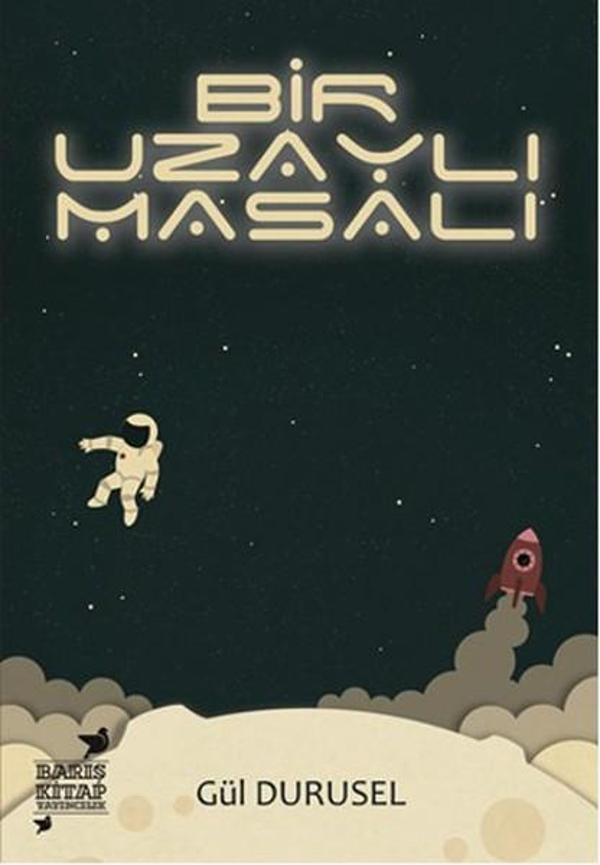 Bir Uzaylı Masalı - Barış Kitap Yayıncılık - Image 1