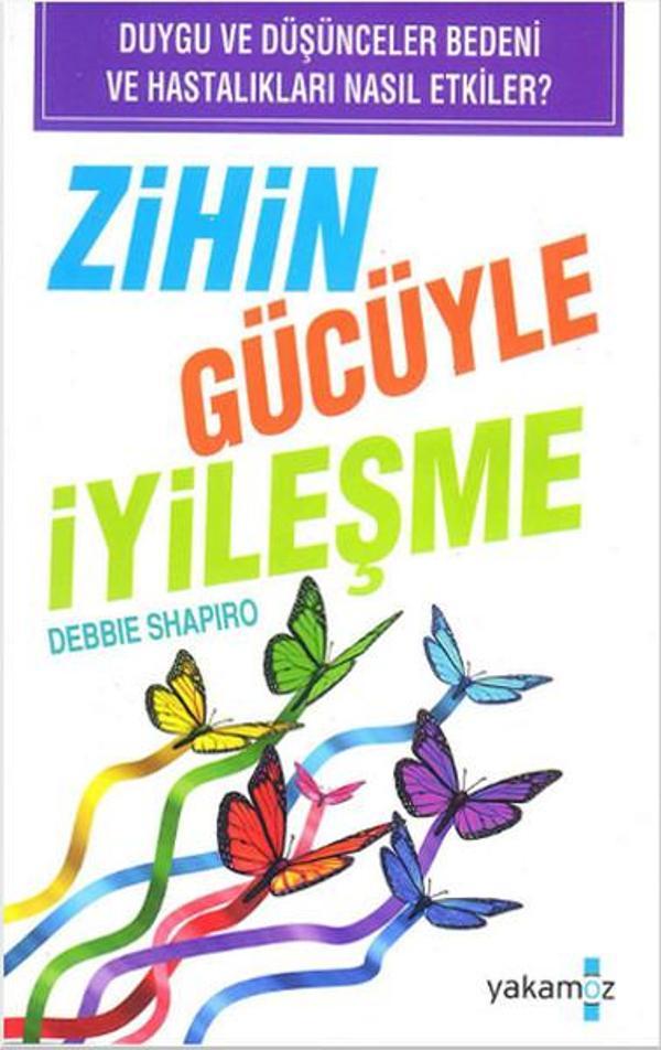 Zihin Gücüyle İyileşme - Yakamoz Yayınları - Image 1