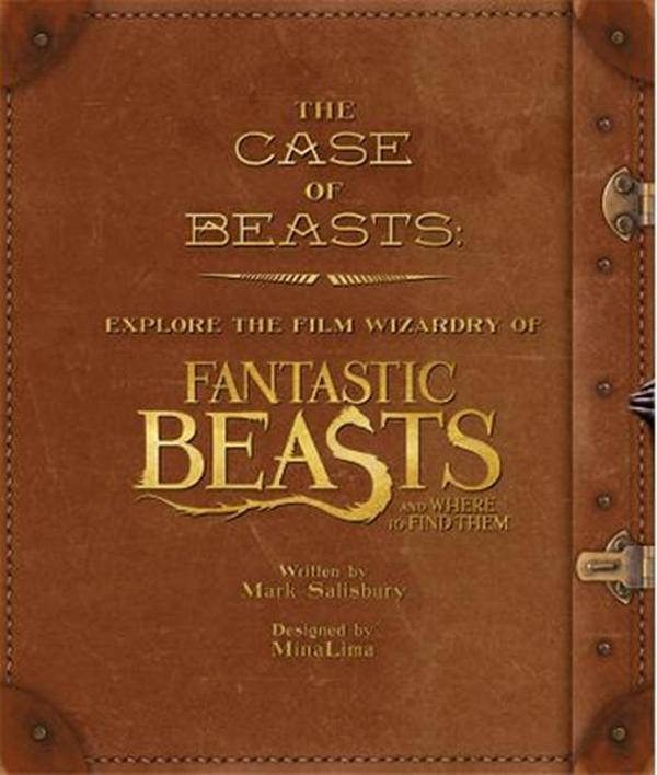 The Case of Beasts: Explore the Film Wizardry of Fantastic Beasts and Where to Find Them - HarperCollins - Image 1