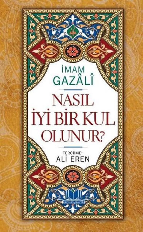 Nasıl İyi Bir Kul Olunur? - Kitap Kalbi Yayıncılık - Image 1