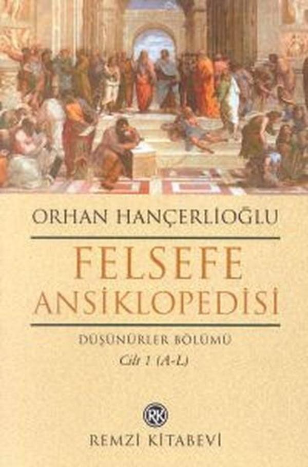 Felsefe Ansiklopedisi Cilt: 1 Düşünürler Bölümü - Arşiv Yayınları - Image 1