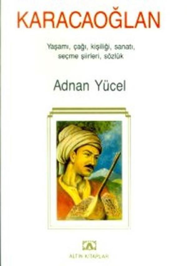 Karacaoğlan Yaşamı Çağı Kişiliği Sanatı Seçme Şiirleri Sözlük - Arşiv Yayınları - Image 1