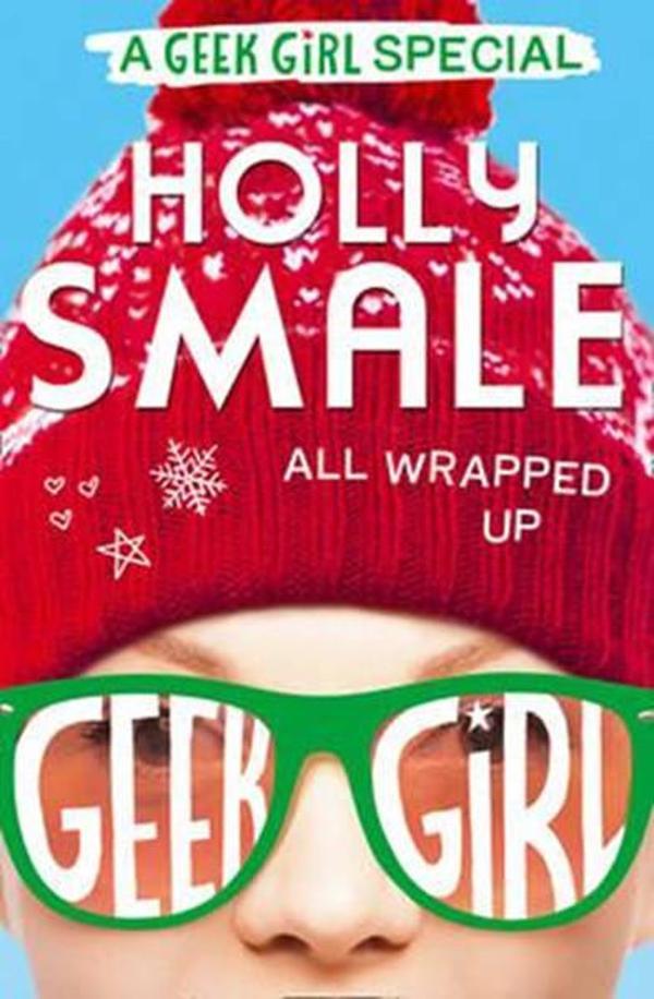 All Wrapped Up(Geek Girl SpecialBook 1) - Harpercollins childrens book - Image 1