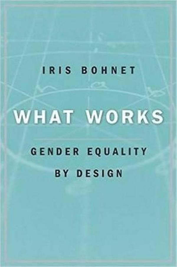What Works: Gender Equality by Design - Harvard University Press - Image 1