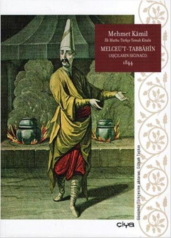 Melceü't-Tabbahin Aşçıların Sığınağı - Çiya Yayınları - Image 1