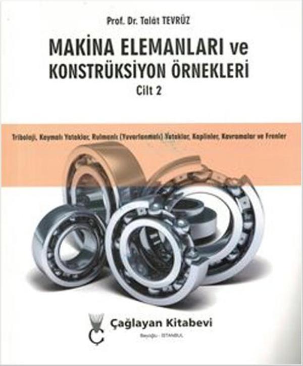 Makine Elemanları ve Konstrüksiyon Örnekleri Cilt: 2 - Çağlayan Kitabevi - Image 1