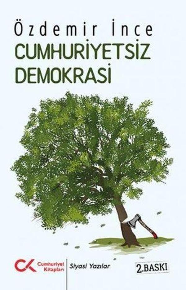 Cumhuriyetsiz Demokrasi- Aykırı Yazılar 1 - Cumhuriyet Kitapları - Image 1