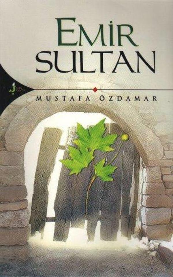 Kırk Kandil Yayınları Emir Sultan - Kırk Kandil Yayınları - Image 1