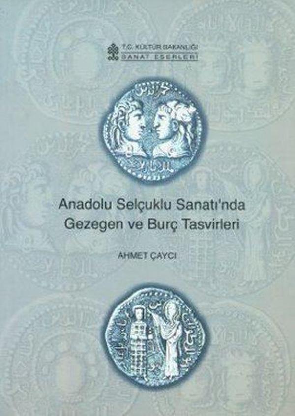 Anadolu Selçuklu Sanatı'nda Gezegen ve Burç Tasvirleri - T.C. Kültür ve Turizm Bakanlığı Gel - Image 1