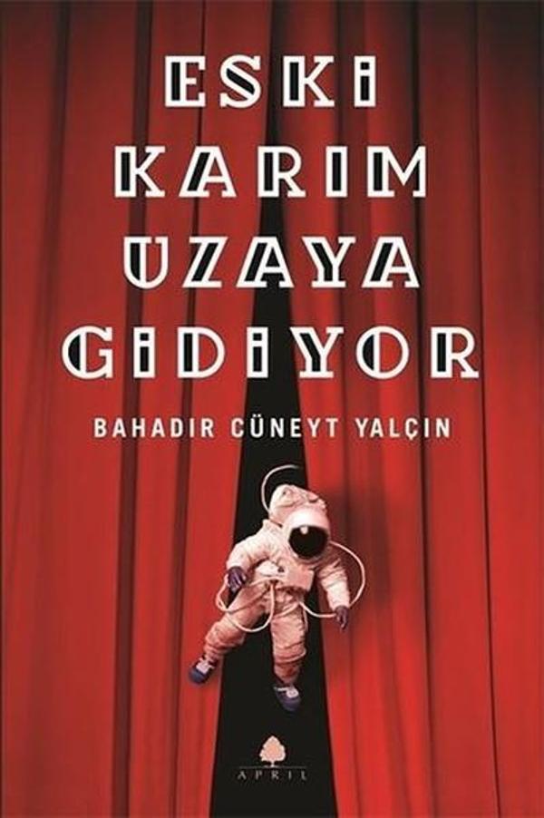 Eski Karım Uzaya Gidiyor - İmzalı - April Yayıncılık - Image 1