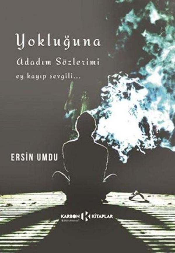 Yokluğuna Adadım Sözlerimi - Karbon Kitaplar - Image 1