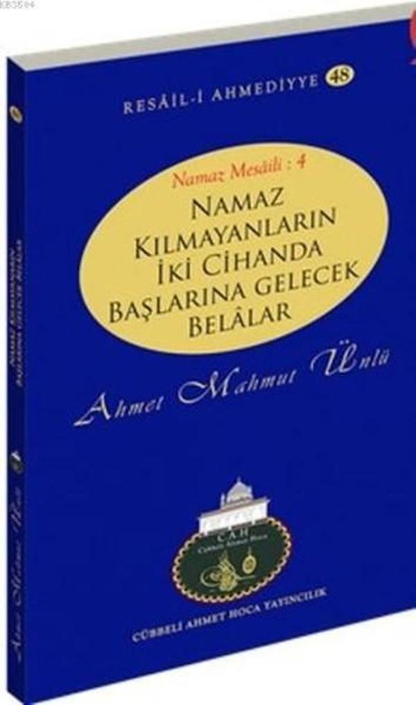 Namaz Kılmayanların İki Cihanda Başlarına Gelecek Belalar - Cübbeli Ahmet Hoca Yayınları - Image 1