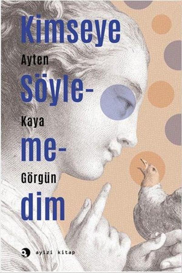 Kimseye Söyleyemedim - Ayizi Kitap - Image 1